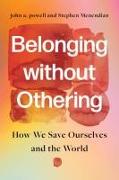 Belonging Without Othering