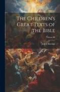 The Children's Great Texts of the Bible, Volume III