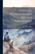 Spiritual Pluralism and Recent Philosophy