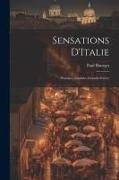 Sensations D'Italie: (Toscane--Ombrie--Grande-Grèce)