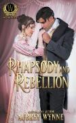 Rhapsody and Rebellion