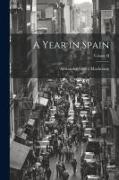 A Year in Spain, Volume II