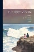 The First Violin: A Novel, Volume II