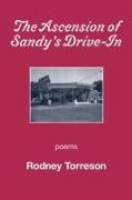 The Ascension of Sandy's Drive-In