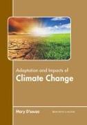 Adaptation and Impacts of Climate Change