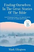 Finding Ourselves In The Great Stories Of The Bible