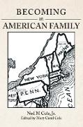Becoming an American Family