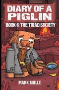 Diary of a Piglin Book 6