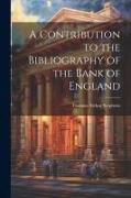 A Contribution to the Bibliography of the Bank of England