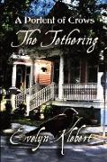 The Tethering