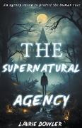 The Supernatural Agency