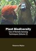 Plant Biodiversity: Use of Remote Sensing Techniques (Volume 2)