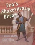 Ira's Shakespeare Dream