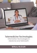 Telemedicine Technologies: Information Technologies in Medicine and Telehealth