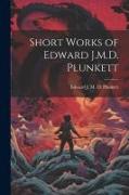 Short Works of Edward J.M.D. Plunkett