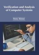 Verification and Analysis of Computer Systems