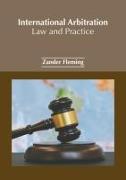 International Arbitration: Law and Practice