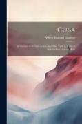 Cuba: An Incident of the Insurrection and Other Verse to Which is Appended an Essay on Music