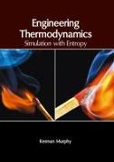Engineering Thermodynamics: Simulation with Entropy