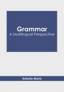 Grammar: A Multilingual Perspective