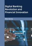 Digital Banking Revolution and Financial Innovation