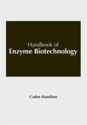 Handbook of Enzyme Biotechnology