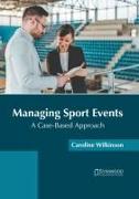 Managing Sport Events: A Case-Based Approach