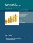 Plunkett's Almanac of Middle Market Companies 2024: Middle Market Industry Market Research, Statistics, Trends and Leading Companies