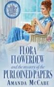 Flora Flowerdew and the Mystery of the Purloined Papers