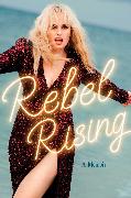 Rebel Rising