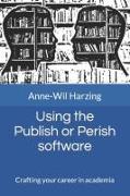 Using the Publish or Perish software: Crafting your career in academia