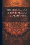 The Heritage of India Psalms of Marth Saints