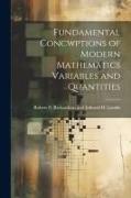 Fundamental Concwptions of Modern Mathematics Variables and Quantities