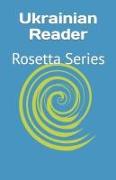 Ukrainian Reader: Rosetta Series