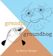 Grandpa Groundhog