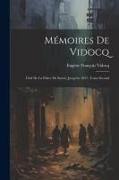 Mémoires de Vidocq: Chef de la Police de Sereté, Jusqu'en 1827, Tome Second