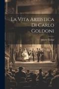 La Vita Artistica di Carlo Goldoni