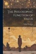 The Philosophic Function of Value