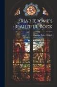 Friar Jerome's Beautiful Book