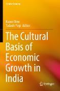 The Cultural Basis of Economic Growth in India