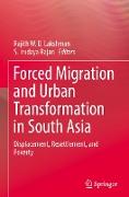 Forced Migration and Urban Transformation in South Asia