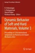 Dynamic Behavior of Soft and Hard Materials, Volume 3