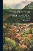 The Office of Adelantado