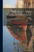 The Boat and How to Manage It