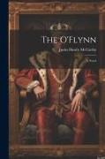 The O'Flynn, a Novel