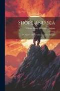 Shore and Sea, Or, Stories of Great Vikings and Sea Captains