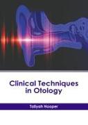 Clinical Techniques in Otology