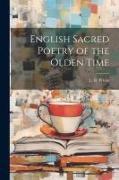 English Sacred Poetry of the Olden Time