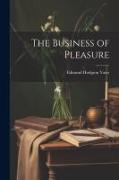 The Business of Pleasure