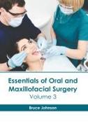 Essentials of Oral and Maxillofacial Surgery: Volume 3